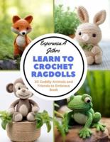 Learn to Crochet Ragdolls
