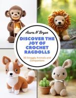 Discover the Joy of Crochet Ragdolls