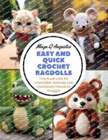Easy and Quick Crochet Ragdolls