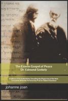 The Essene Gospel of Peace by Edmond Szekely