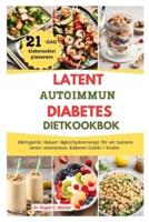 Latent Autoimmun Diabetes Dietkookbok
