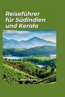Reiseführer Für Südindien Und Kerala 2024