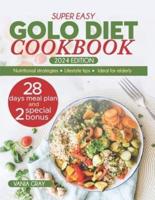Super Easy Golo Diet Cookbook