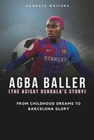 Agba Baller (The Asisat Oshoala's Story)