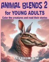 Animal Blends 2 for Young Adults