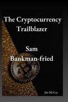 The Cryptocurrency Trailblazer