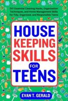 Housekeeping Skills for Teens