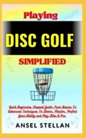 Playing DISC GOLF Simplified