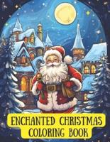 Enchanted Christmas Coloring Book for Adults and Kids