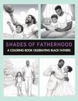 Shades Of Fatherhood