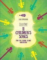 11 Children's Songs for the Young Stars Orchestra