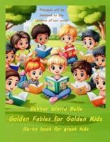 Golden Fables for Golden Kids