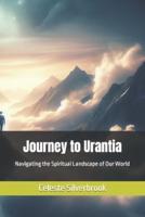 Journey to Urantia
