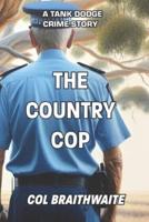 The Country Cop