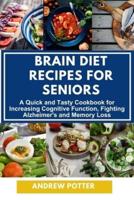 Brain Diet Recipes for Seniors