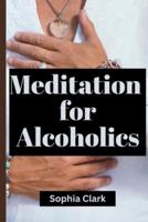 Meditations for Alcoholics