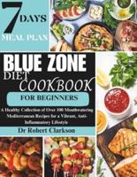 Blue Zone Diet Cookbook For Beginners