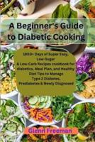 A Beginner's Guide to Diabetic Cooking