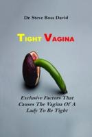 Tight Vagina