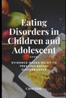Treating Eating Disorders in Children and Adolescents