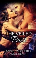 The Veiled Past