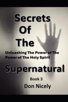 Secrets of The Supernatural Book 3