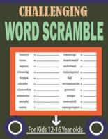 Challenging Word Scramble For Kids 12-16 Year Olds