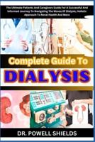 Complete Guide To DIALYSIS