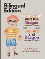 Little John and the Dragon / Juanito Y El Dragón ( Bilingual Edition)