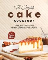 The Complete Cake Cookbook