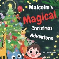 Malcolm's Magical Christmas Adventure