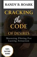 Cracking the Code of Desires