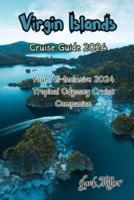 Virgin Islands Cruise Guide 2024