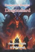 Dungeons & Dragons Dragonshard Companion Guide & Walkthrough