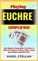 Playing EUCHRE Simplified