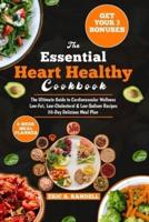 The Essential Heart Healthy Cookbook