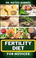 Fertility Diet for Novices