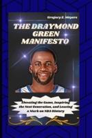 The Draymond Green Manifesto