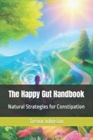 The Happy Gut Handbook