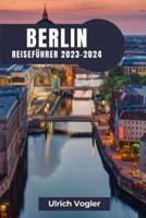 Berlin Reiseführer 2023-2024