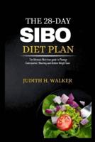The 28-Day Sibo Diet Plan