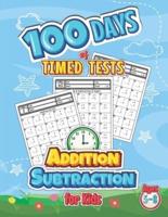 100 Days of Timed Tests Addition Subtraction for Kids Ages 5-8