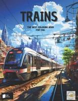 TRAINS. A Coloring Book for Kids and Seniors.