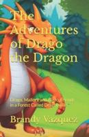 The Adventures of Drago the Dragon