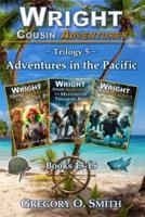 Wright Cousin Adventures Trilogy 5