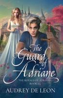 The Guard of Adriane