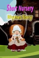 Short Nursery Rhymes Story