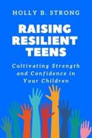 Raising Resilient Teens