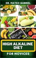 High Alkaline Diet for Novices