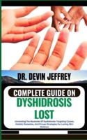 Complete Guide on Dyshidrosis Lost